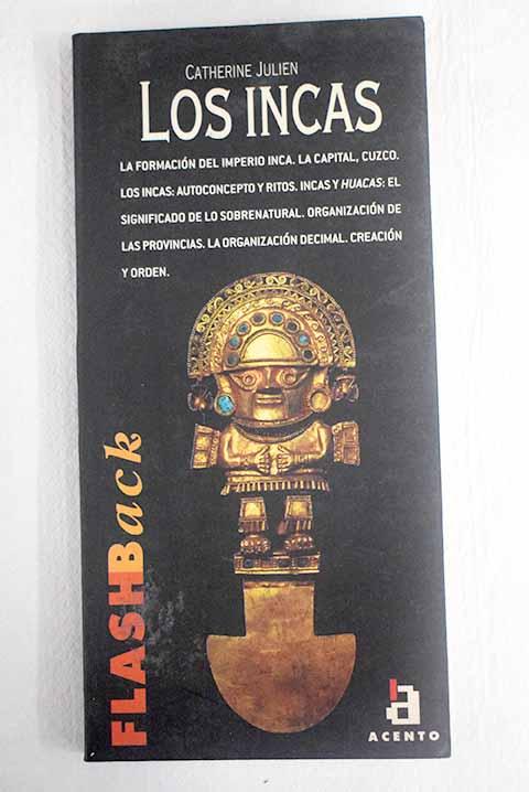 Los incas: historia, cultura, religión - Julien, Catherine J.