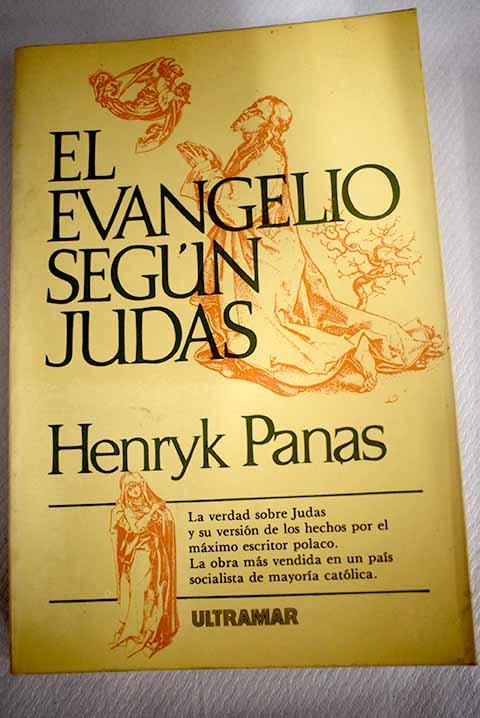 El evangelio según Judas - Panas, Henryk