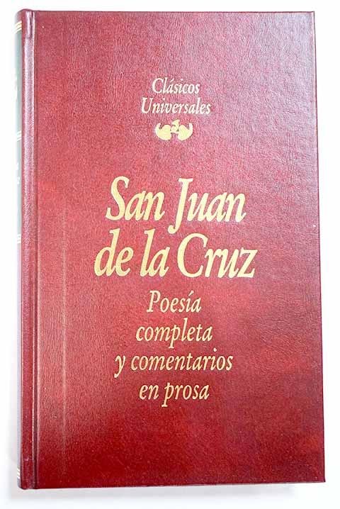 Poesía completa y comentarios en prosa - Cruz, San Juan de la