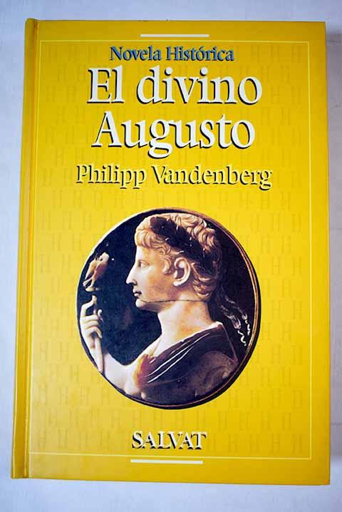 El divino Augusto - Vandenberg, Philipp