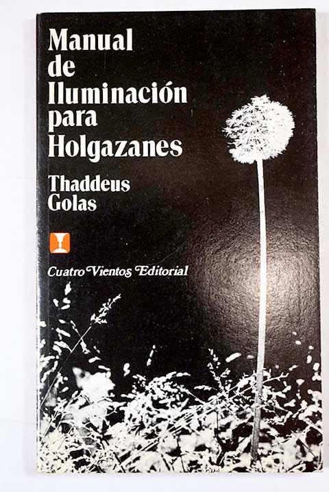 Manual de iluminación para holgazanes - Golas, Thaddeus
