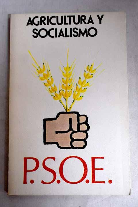 Agricultura y socialismo - Ballestero, Enrique