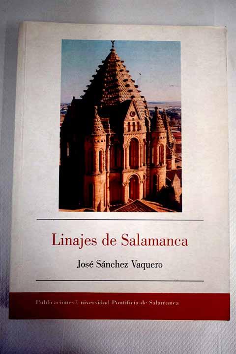 Linajes de Salamanca - Sánchez Vaquero, José