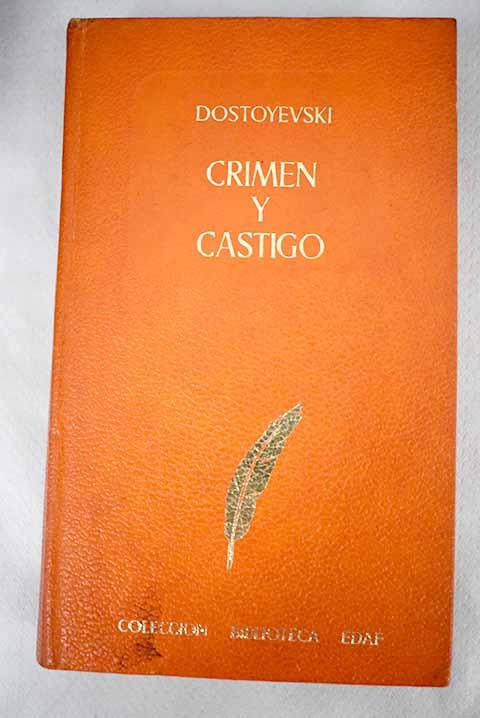 Crimen y castigo - Dostoyevski, Fedor