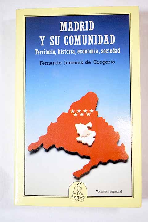 Madrid y su comunidad - Jiménez de Gregorio, Fernando