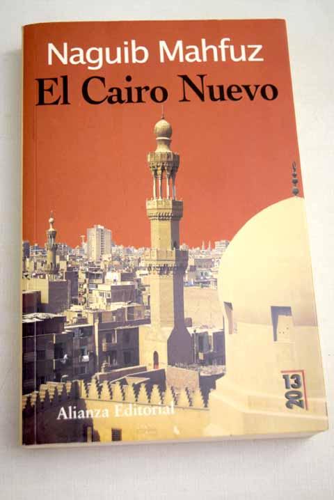 El Cairo nuevo - Mahfuz, Naguib