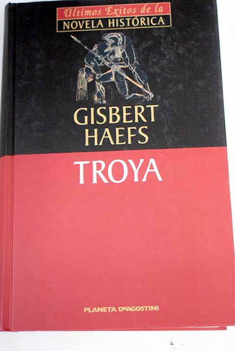 Troya - Haefs, Gisbert