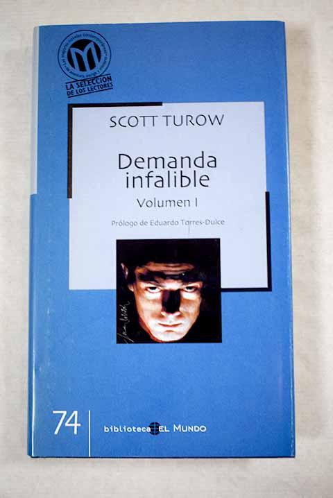 Demanda infalible, tomo I - Turow, Scott