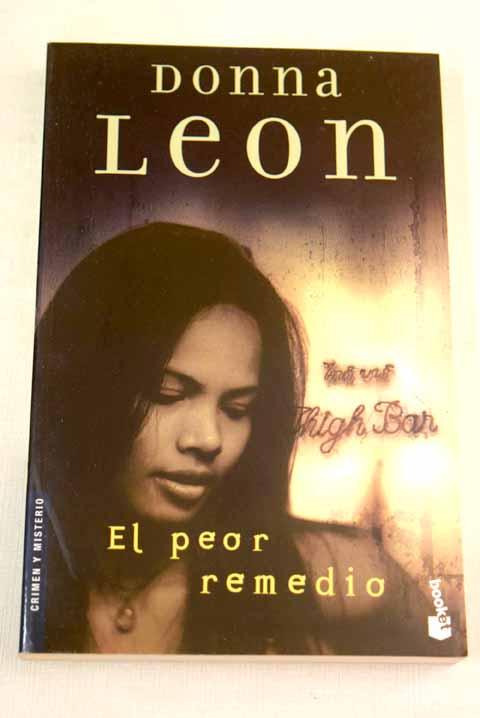 El peor remedio - Leon, Donna