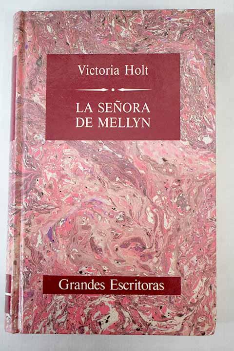 La señora de Mellyn - Holt, Victoria