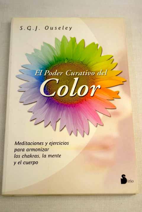 El poder curativo del color - Ouseley, S. G. J.