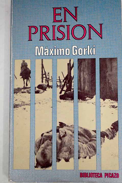 En prisión - Gorki, Maximo