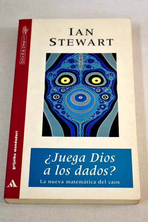 Juega Dios a los dados?: la nueva matemática del caos - Stewart, Ian