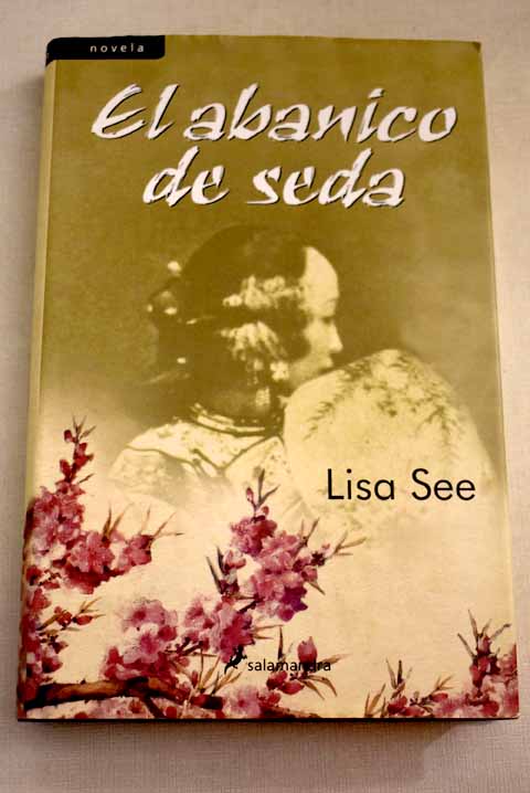 El abanico de seda - See, Lisa