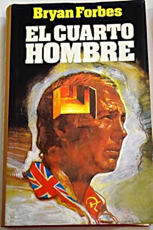 bryan forbes - el cuarto hombre - Iberlibro bryan forbes - el cuarto hombre - Iberlibro