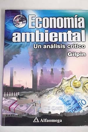 Economía ambiental: Un análisis crítico