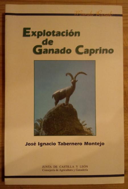 Explotación de ganado caprino - Tabernero Montejo, José Ignacio