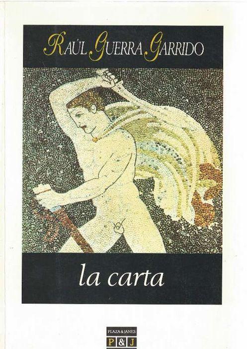 Carta, La. (Primera Edición). - Guerra Garrido,, Raúl [Madrid, 1935]