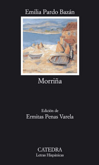 Morriña. Ed. Ermitas Penas Varela. - Pardo Bazán, Emilia