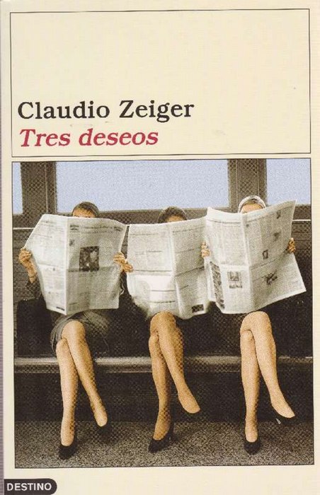 Tres deseos. - Zeiger, Claudio und [Buenos Aires, 1964]