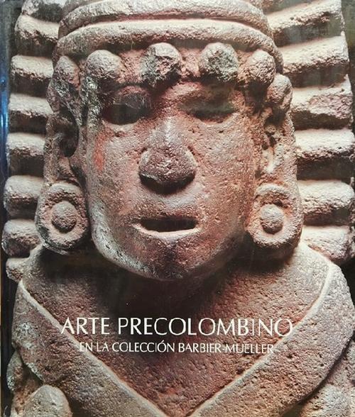 Arte Precolombino en la Colección Barbier-Mueller. Catálogo de exposición. - Paz, Octavio; Michel Butor und Jean Paul Barbier,