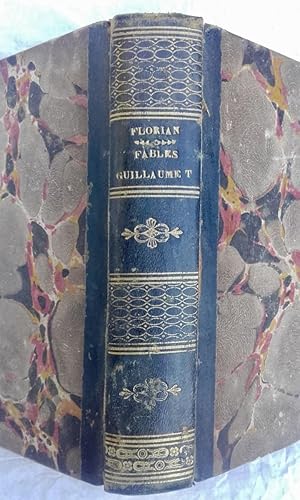 Fables de Florian suivies de poésies diverses & Guillaume Tell