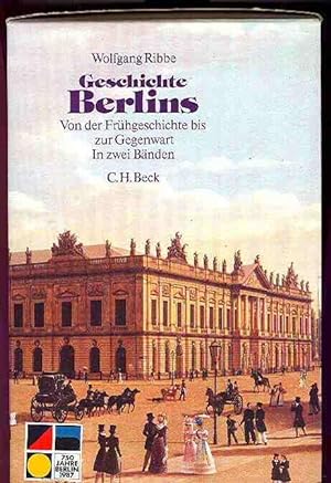"Geschichte Berlins" (2 Bände) . 1. Band "Von der Frühgeschichte bis zur Industrialisierung" und ...