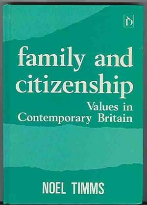 Family and Citizenship - Values in Contemporary Britain