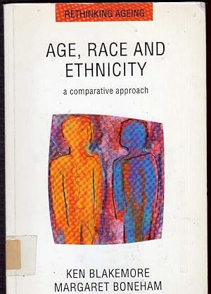 Age, Race and Ethnicity - A Comparative Approach