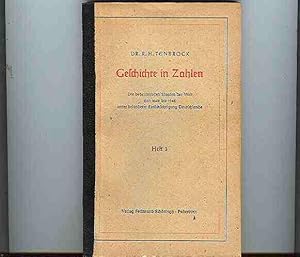 Geschichte in Zahlen, Heft 3: Die bedeutendsten Staaten der Welt von 1648 bis 1945 unter besonder...