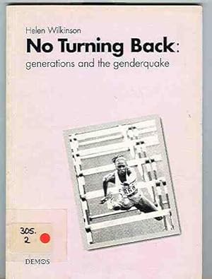 No Turning Back: Generations and the Genderquake