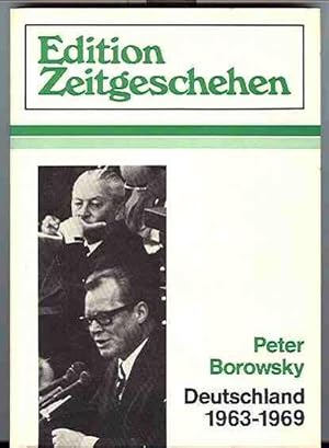 Edition Zeitgeschichte: Deutschland 1963-1969