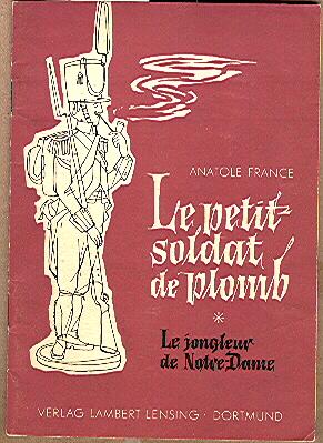 Le petit soldat de plomb / Le jongleur de Notre-Dame