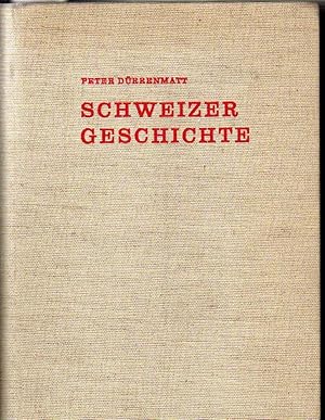 Schweizer Geschichte