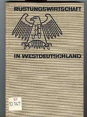 Rüstungswirtschaft in Westdeutschland - Probleme der Militarisierung der Wirtschaft Westdeutschlands
