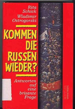 Kommen die Russen wieder? Antworten auf eine brisante Frage