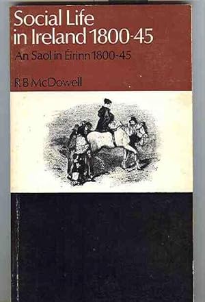 Social Life in Ireland 1800-45 - An Saol in Erinn 1800-45