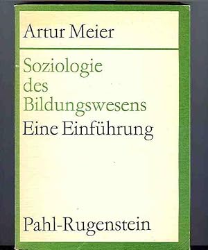 Soziologie des Bildungswesens - Eine Einführung