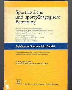 Sportärztliche und sportpädagogische Betreuung