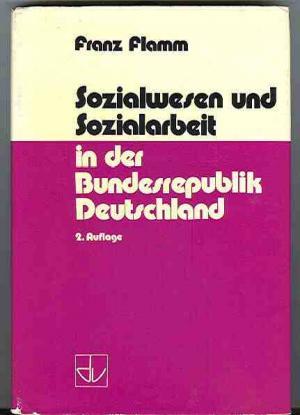 Sozialwesen und Sozialarbeit in der Bundesrepublik Deutschland