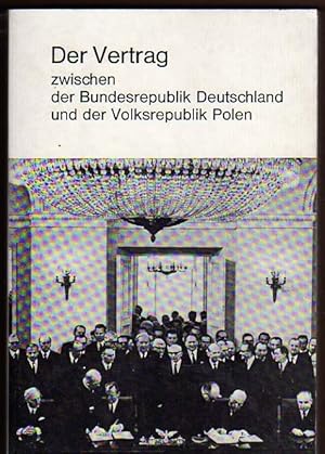 Der Vertrag zwischen der Bundesrepublik Deutschland und der Volksrepublik Polen