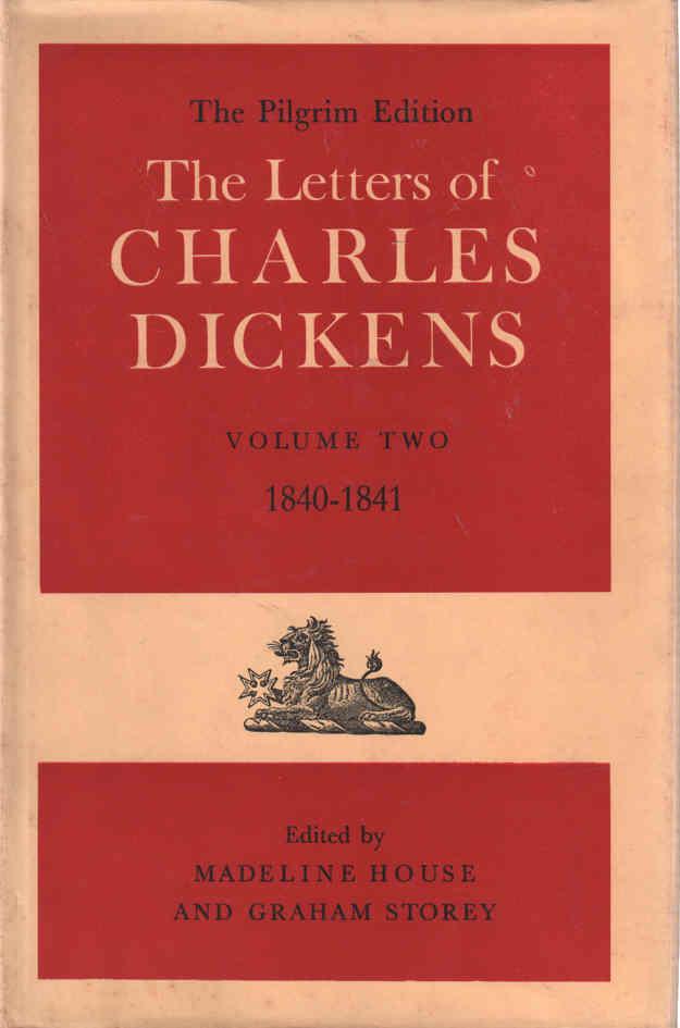 The Letters of Charles Dickens Volume One 1820-1839 (The Pilgrim Edition)