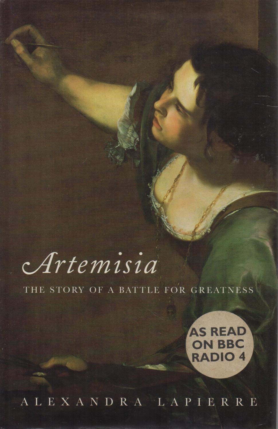 Artemisia  The Story of a Battle for Greatness