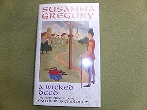A Wicked Deed: The Fifth Matthew Bartholomew Chronicle