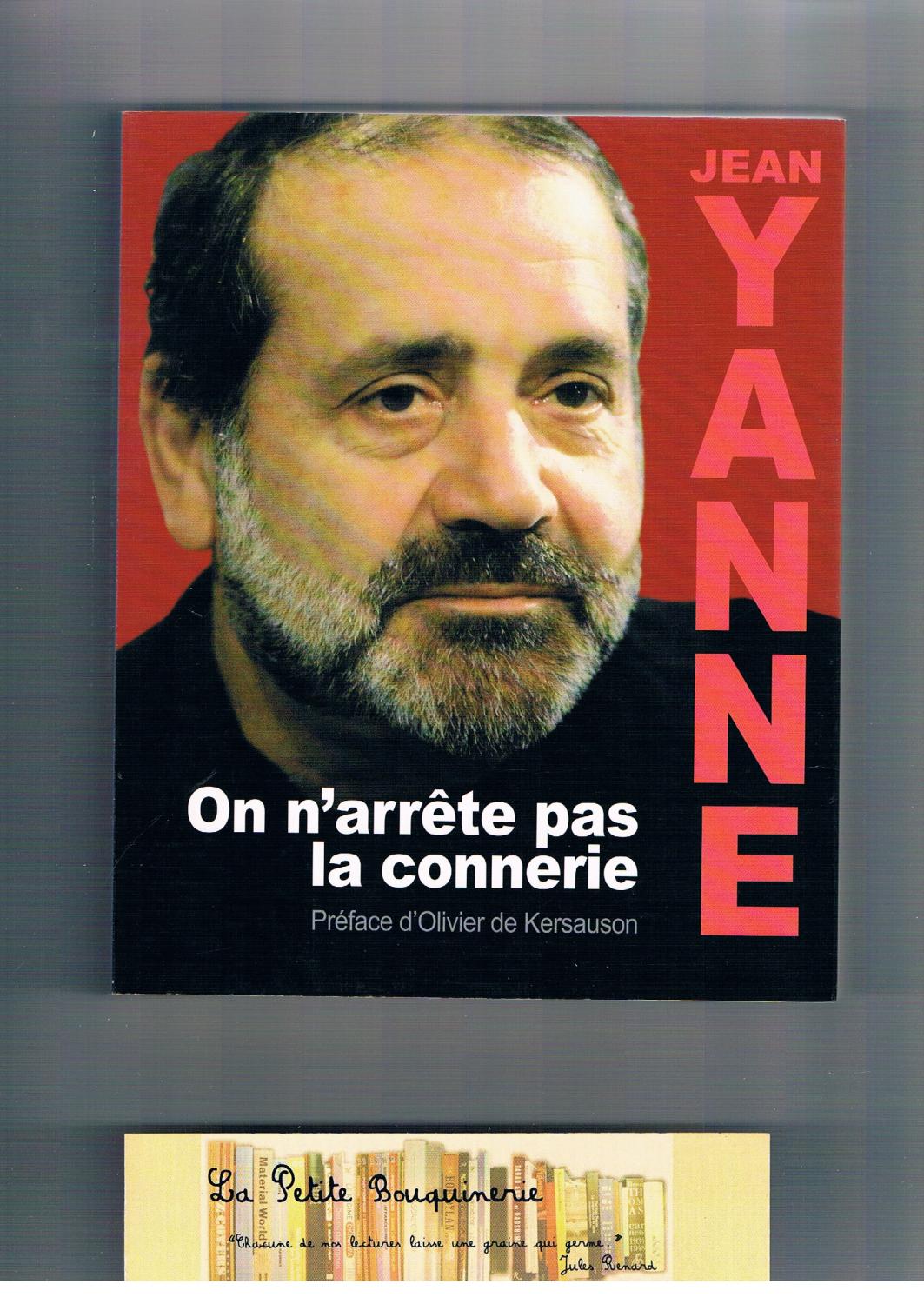 On n'arrête pas la connerie - Jean Yanne