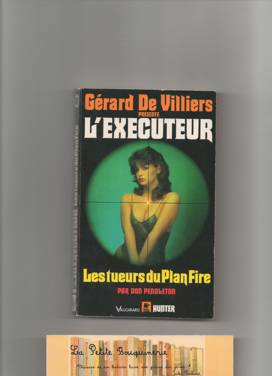 Les tueurs du Plan Fire - Don Pendleton