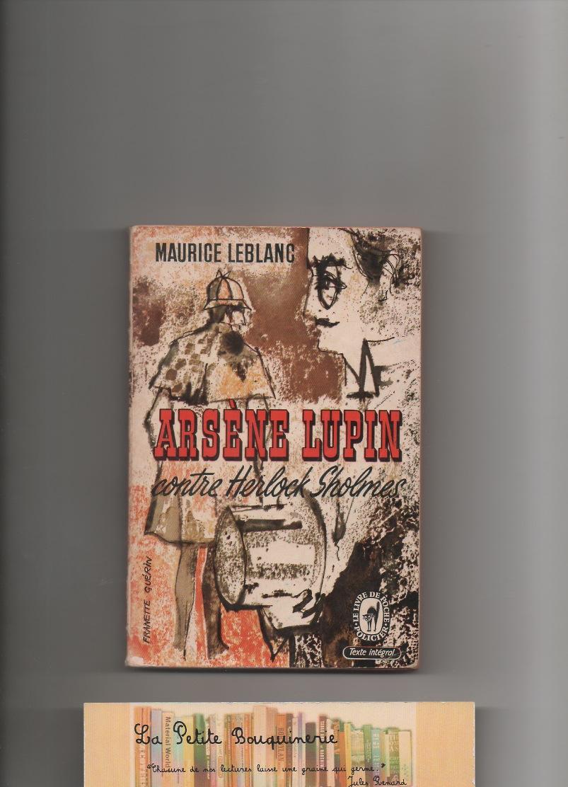 Arsène Lupin contre Herlock Sholmès - Maurice Leblanc