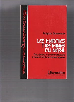 Les marches tibétaines du Népal - Etat, chefferie et société traditionnels à travers le récit d'u...