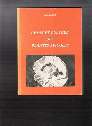 Choix et culture des plantes apicoles