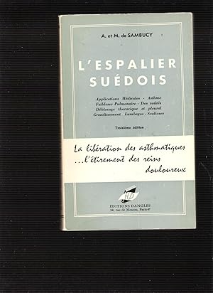 L'Espalier Suédois - La libération des asthmatiques . l'étirement des reins douleureux